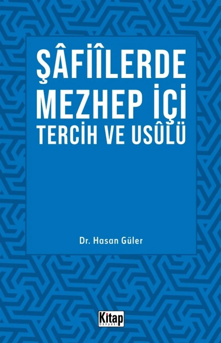 Şafiilerde Mezhep İçi Tercih ve Usulü