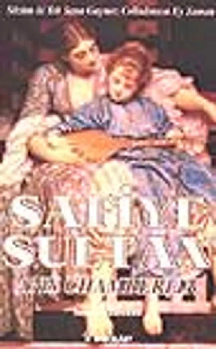Safiye Sultan 3 -Sözüm ki Tek Sana Geçmez Celladımsın Ey Zaman
