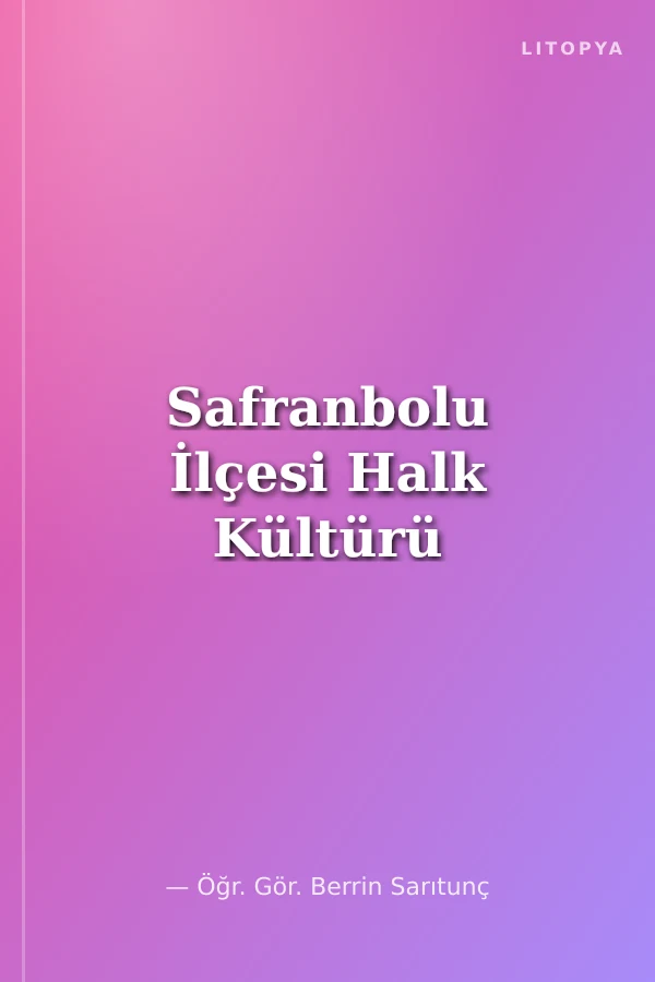 Safranbolu İlçesi Halk Kültürü