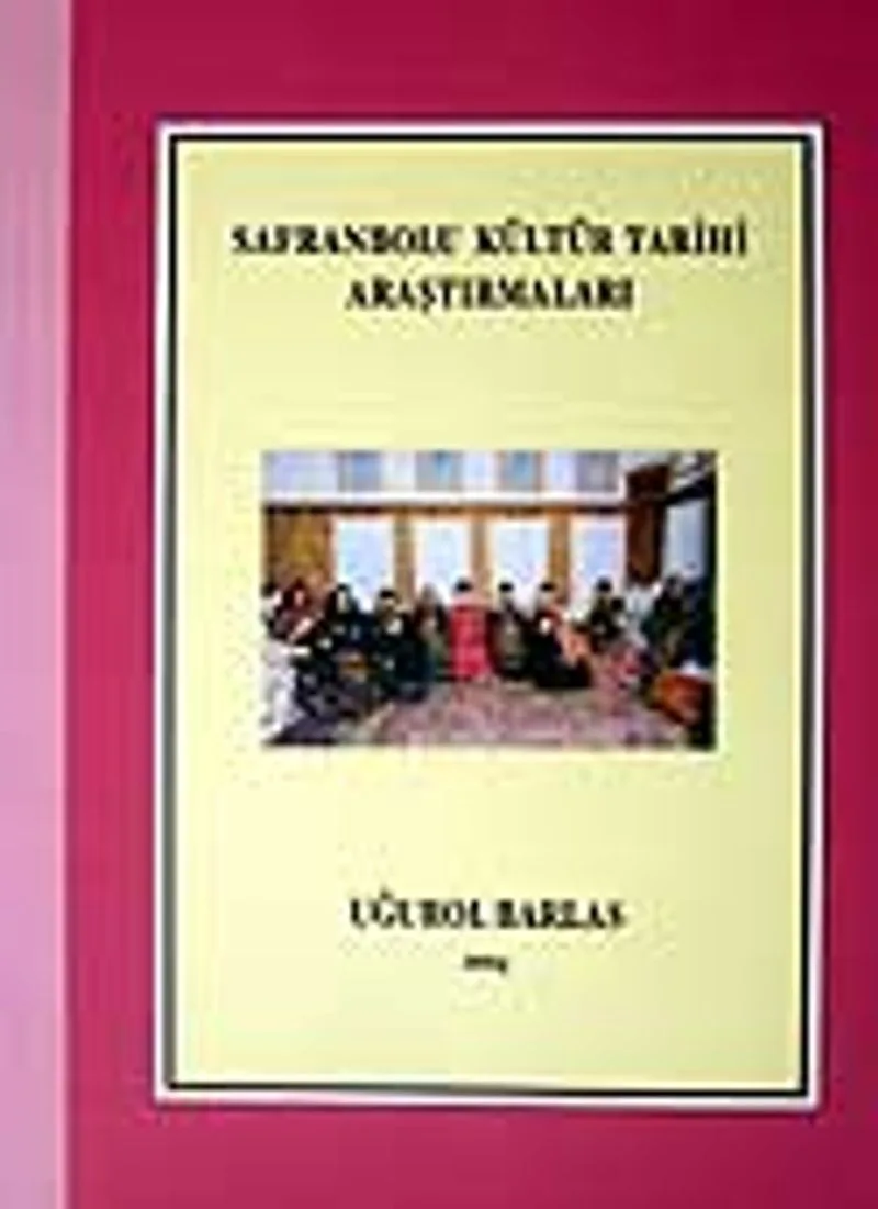 Safranbolu Kültür Tarihi Araştırmaları