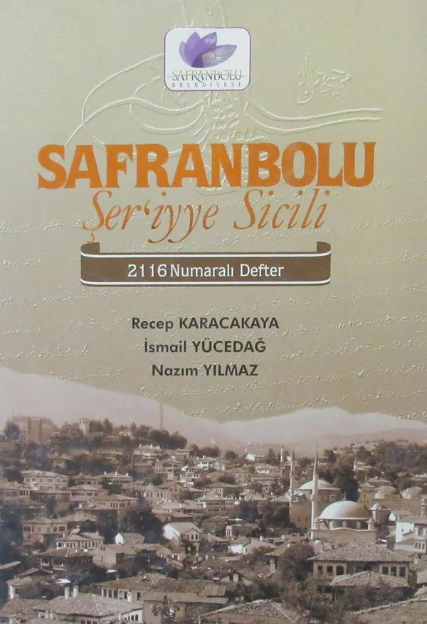 Safranbolu Şer'iyye Sicili 2116 Numaralı Defter