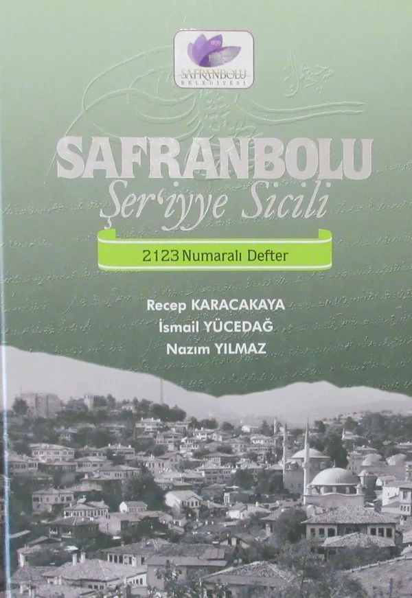 Safranbolu Şer'iyye Sicili 2123 Numaralı Defter