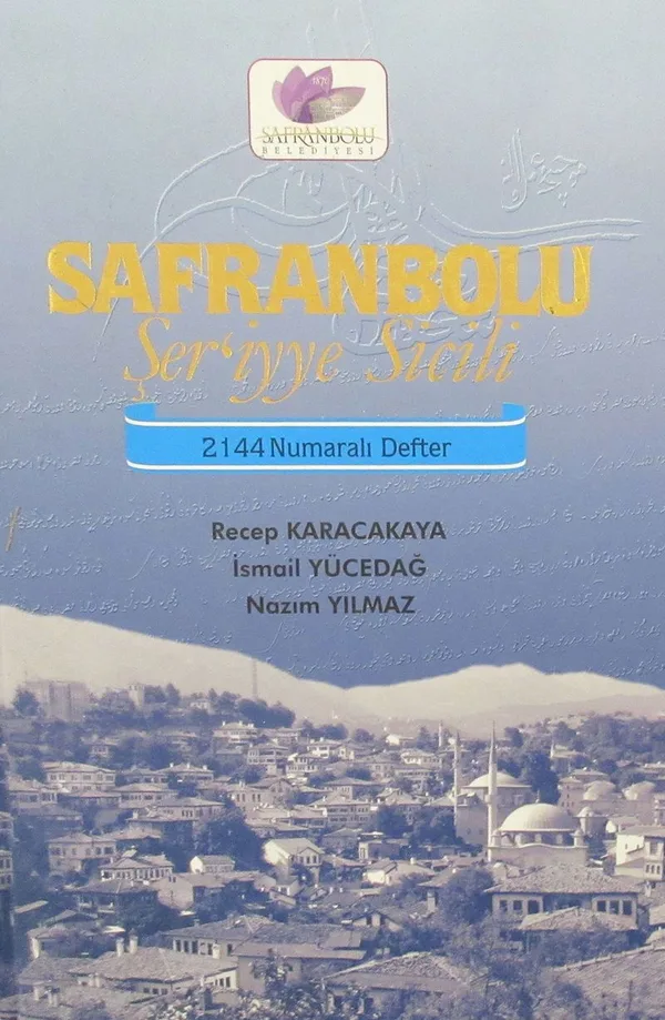 Safranbolu Şer'iyye Sicili 2144 Numaralı Defter