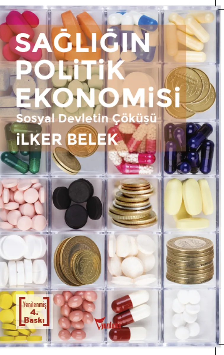 Sağlığın Politik Ekonomisi Sosyal Devletin Çöküşü