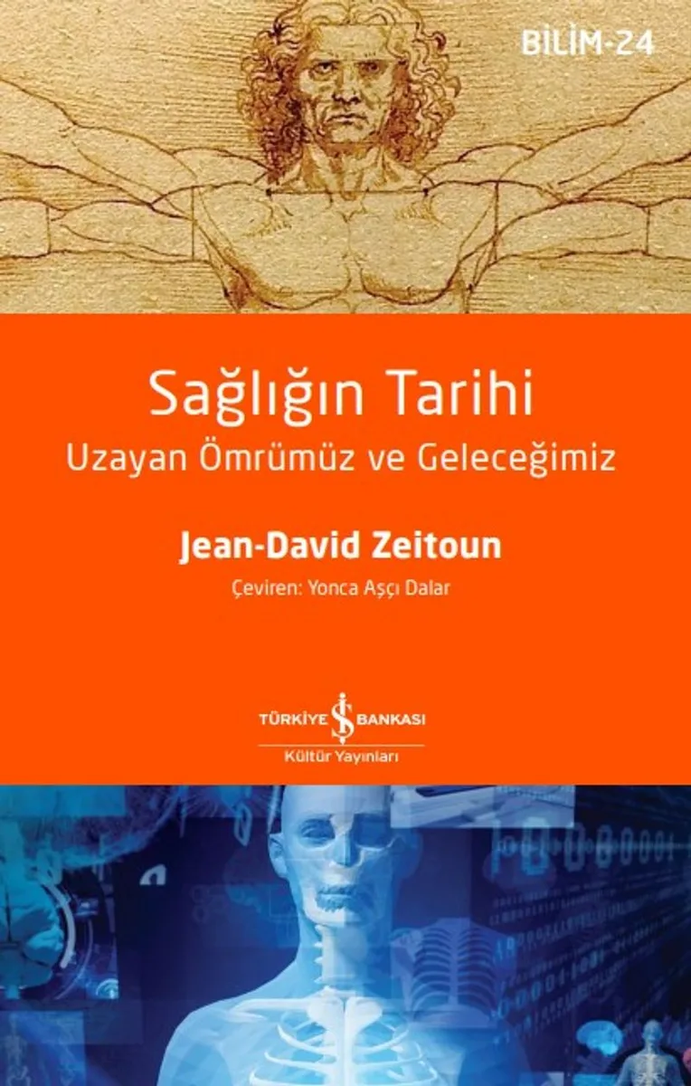 Sağlığın Tarihi Uzayan Ömrümüz ve Geleceğimiz