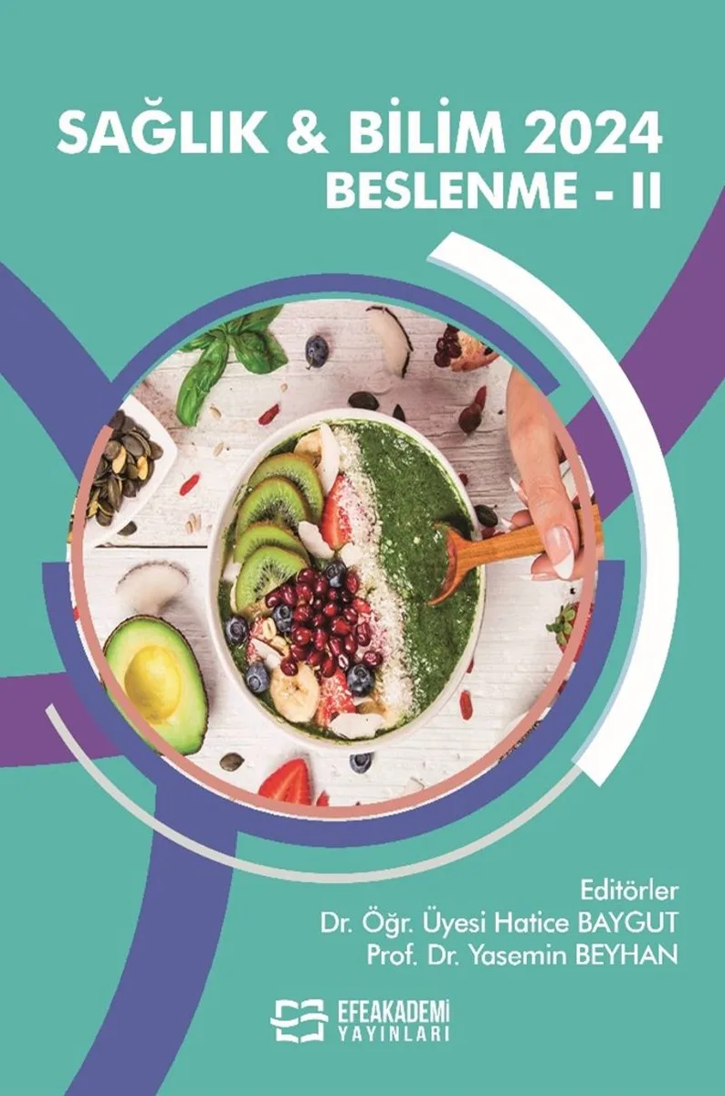 Sağlık - Bilim 2024: Beslenme - II