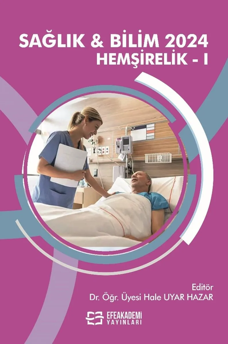 Sağlık - Bilim 2024: Hemşirelik I