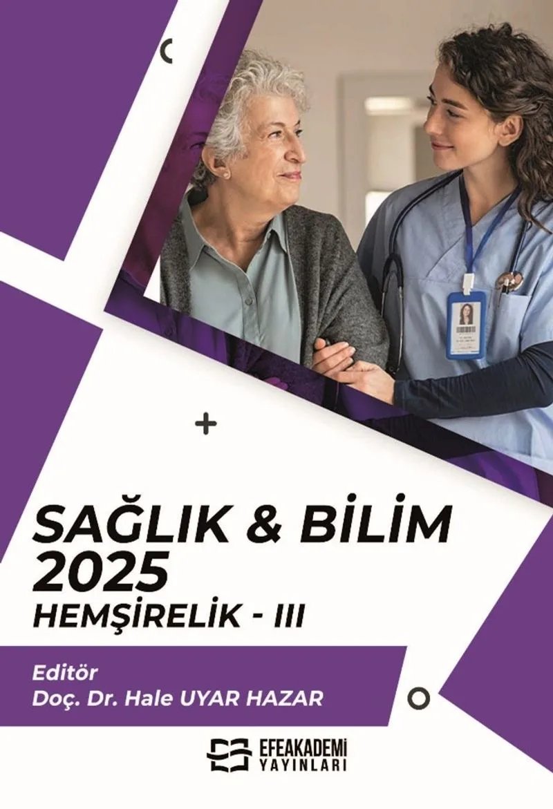 Sağlık - Bilim 2025: Hemşirelik III