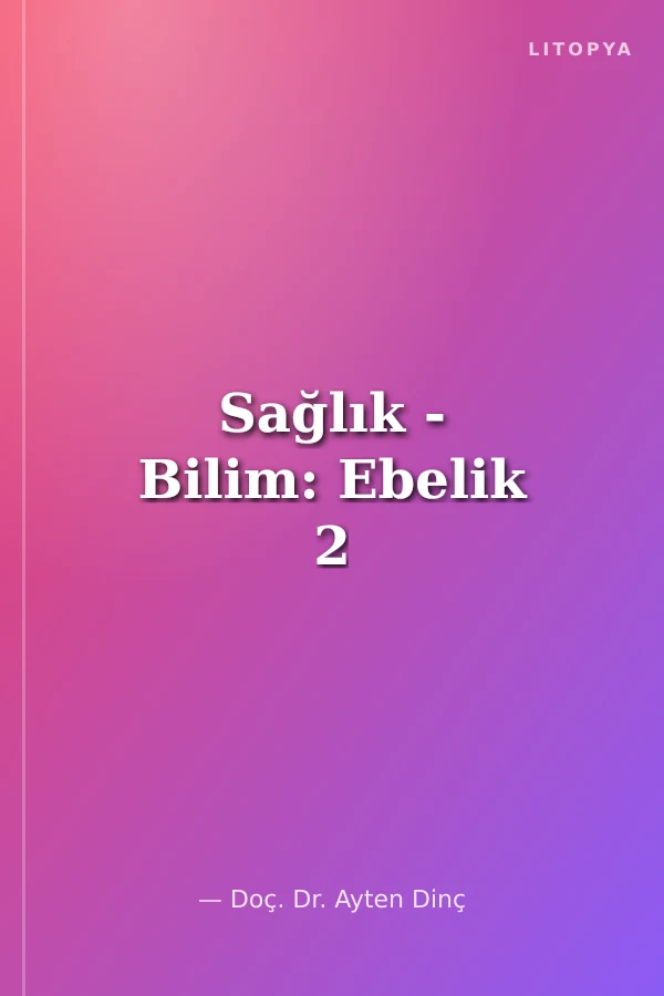 Sağlık - Bilim: Ebelik 2