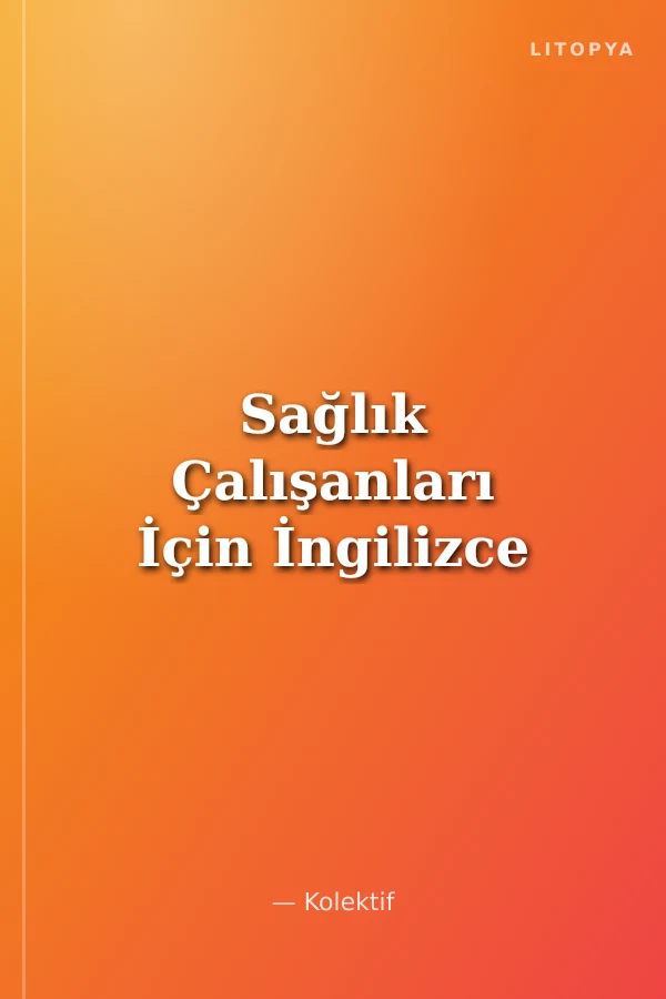 Sağlık Çalışanları İçin İngilizce