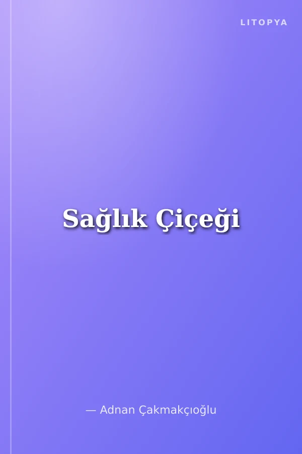 Sağlık Çiçeği