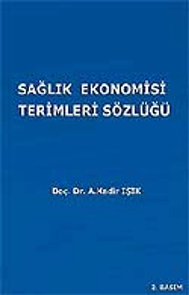 Sağlık Ekonomisi Terimleri Sözlüğü