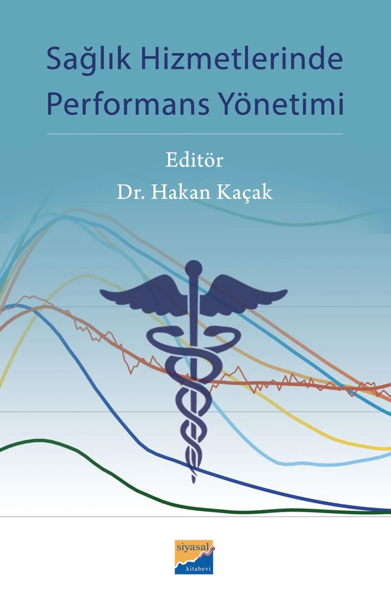 Sağlık Hizmetlerinde Performans Yönetimi