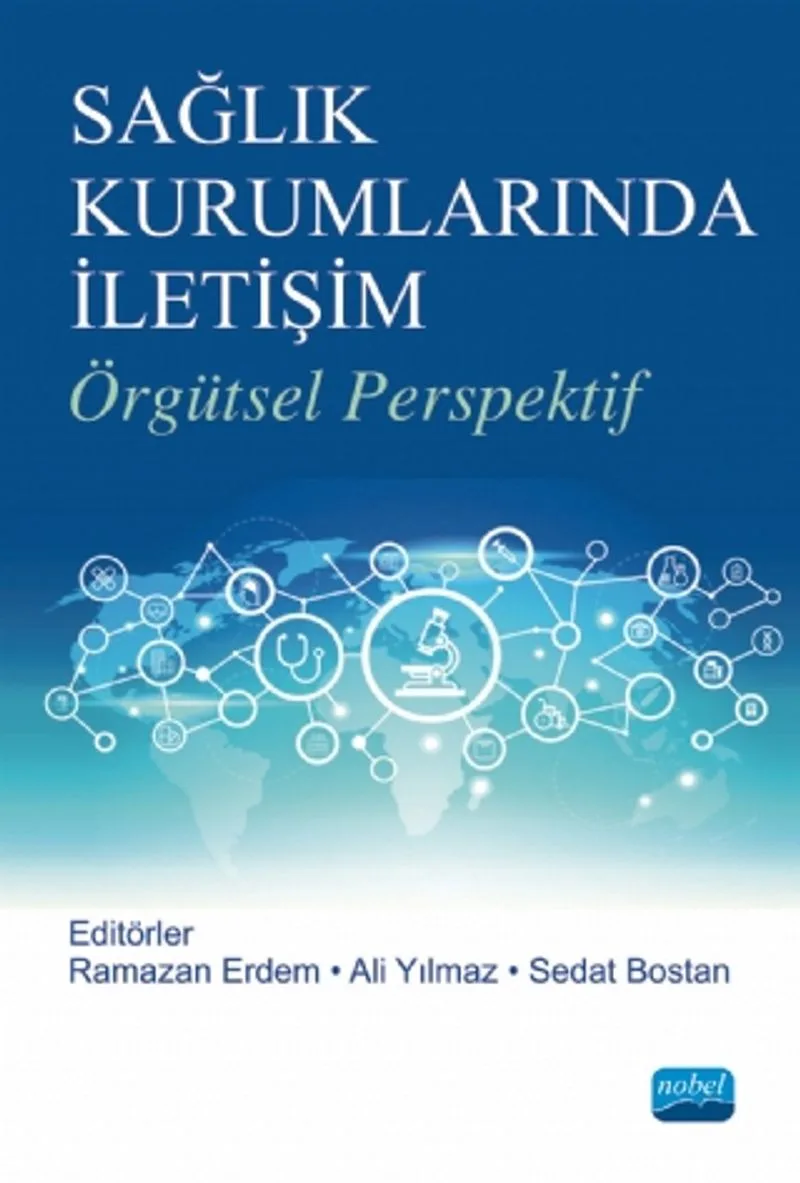 Sağlık Kurumlarında İletişim Örgütsel Perspektif