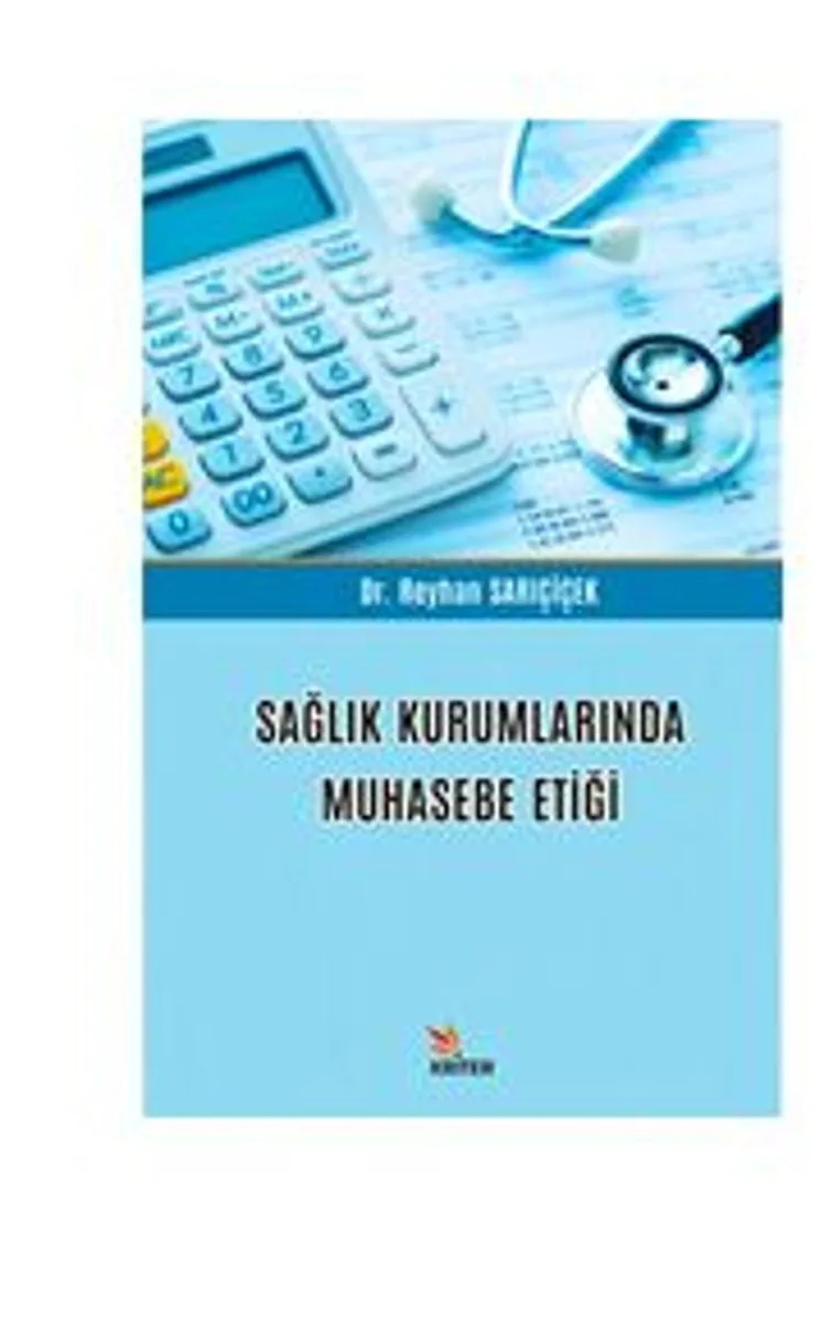 Sağlık Kurumlarında Muhasebe Etiği