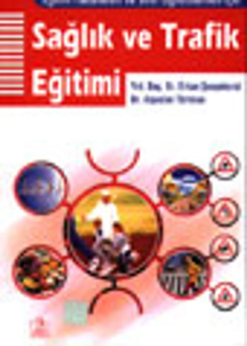Sağlık ve Trafik Eğitimi