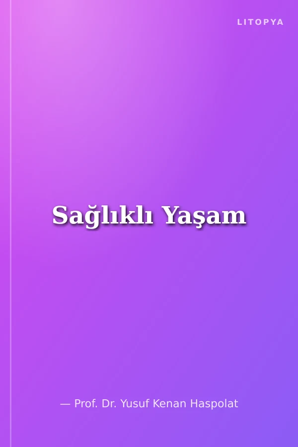 Sağlıklı Yaşam