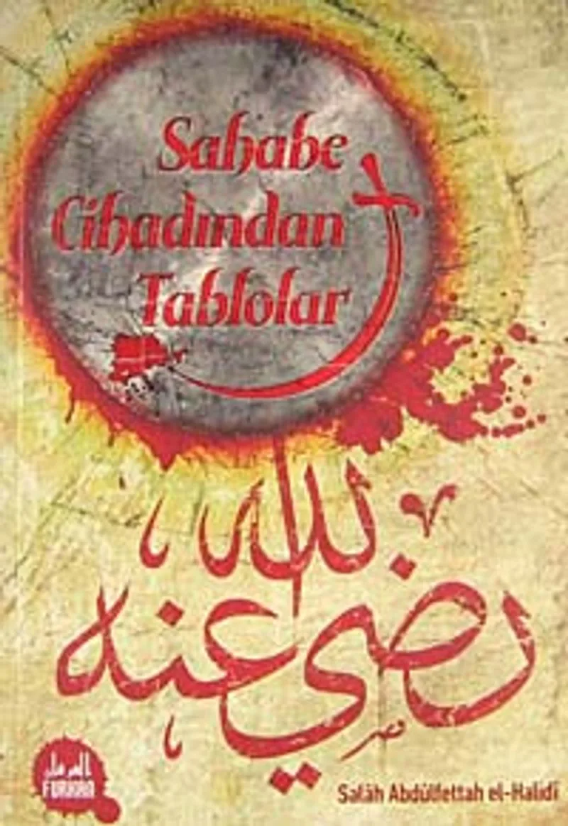 Sahabe Cihadından Tablolar