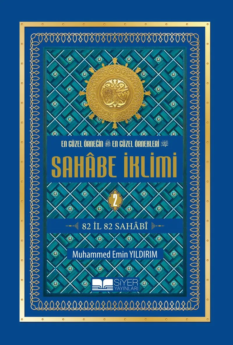 Sahabe İklimi 82 İl 82 Sahabi (Ekonomik) (2.Cilt)