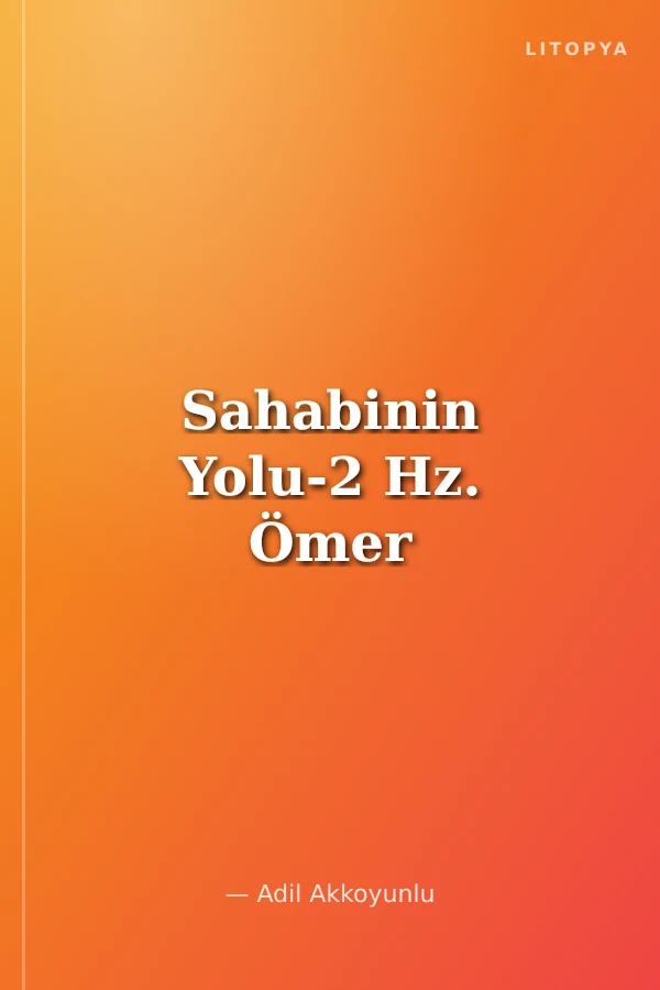 Sahabinin Yolu-2 Hz. Ömer