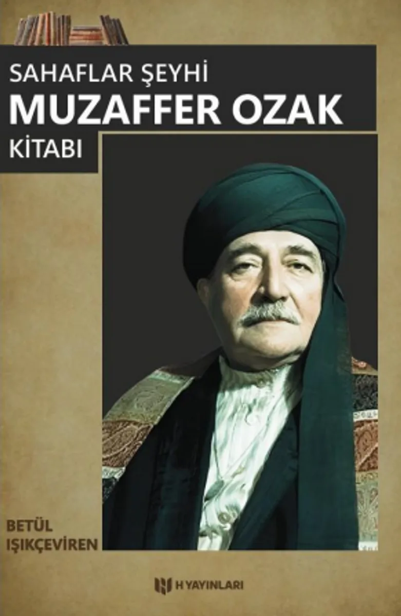 Sahaflar Şeyhi Muzaffer Ozak Kitabı