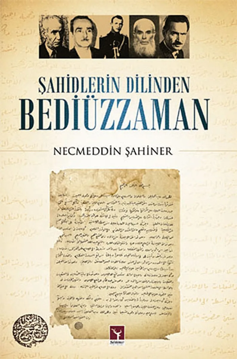 Şahidlerin Dilinden Bediüzzaman