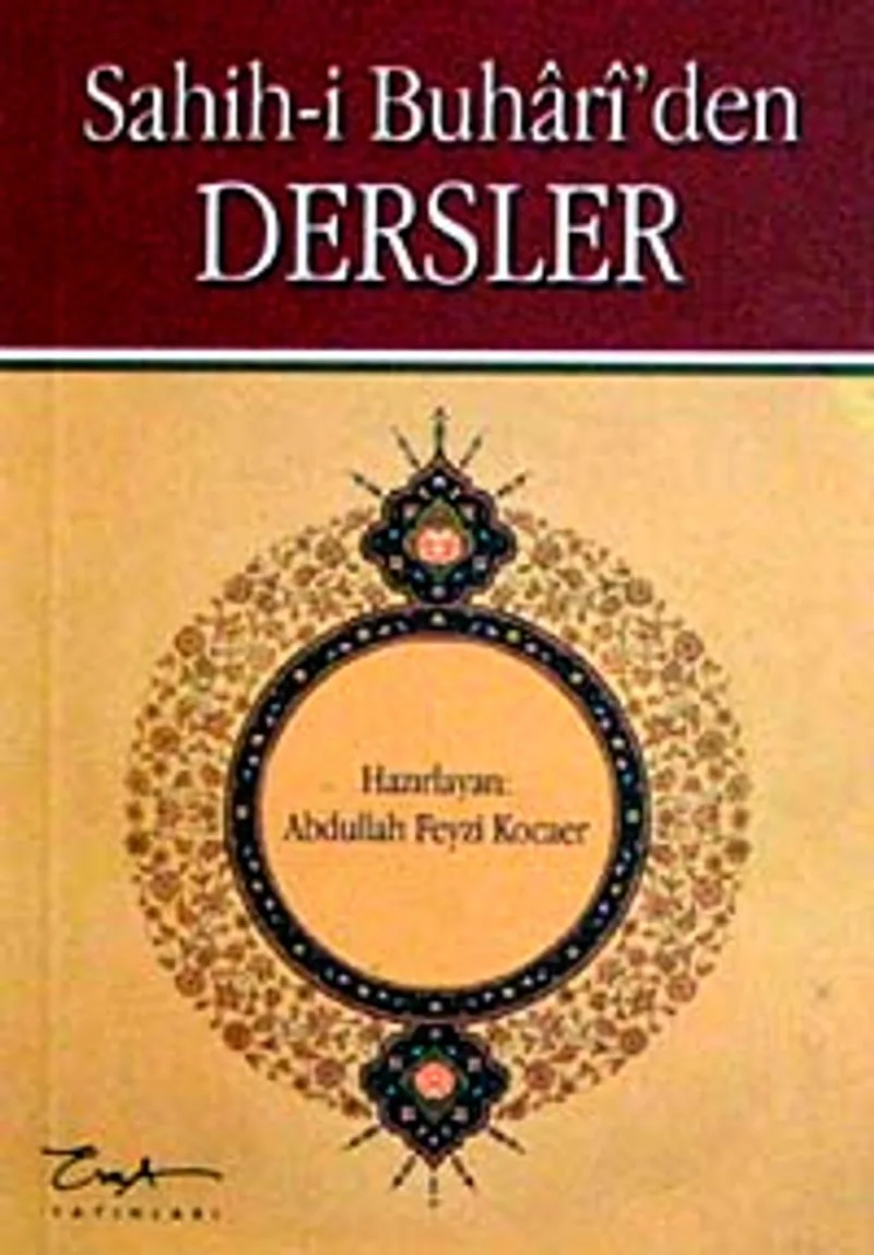 Sahih-i Buhari'den Dersler