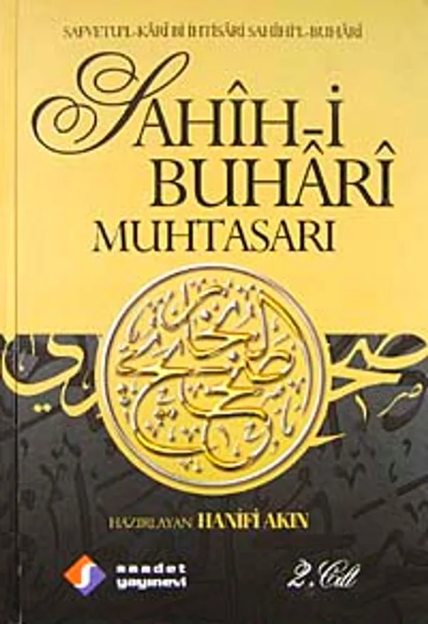 Sahih-i Buhari Muhtasarı (3 Cilt Takım) (1. Hamur) Safvetu'l-Kari Bi İhtisari Sahihi'l-Buhari