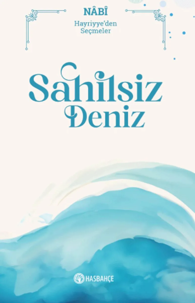 Sahilsiz Deniz Hayriyye'den Seçmeler