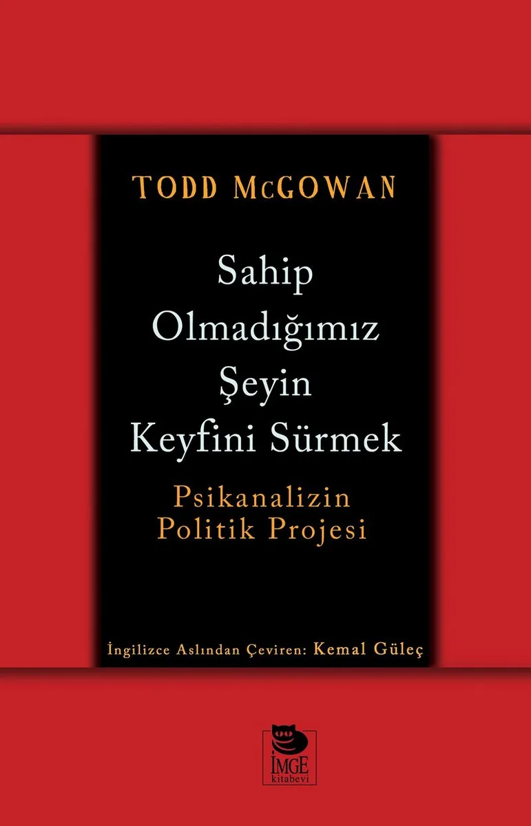 Sahip Olmadığımız Şeyin Keyfini Sürmek