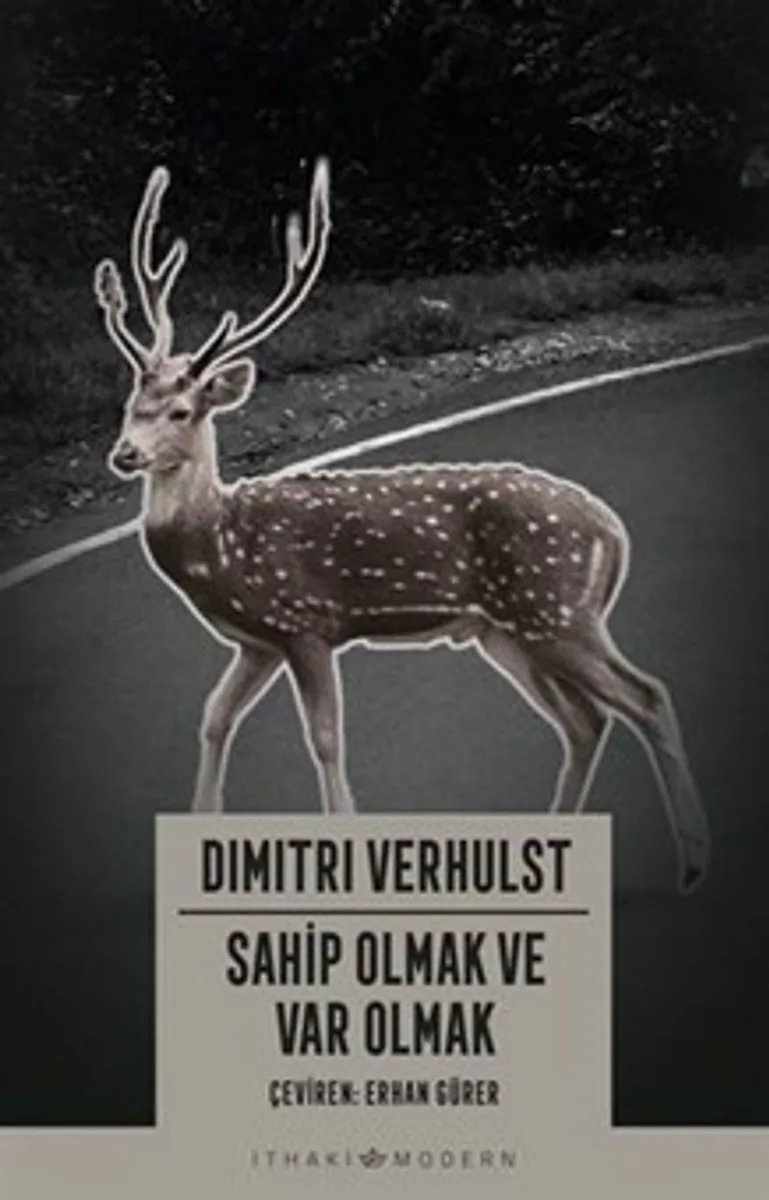 Sahip Olmak ve Var Olmak