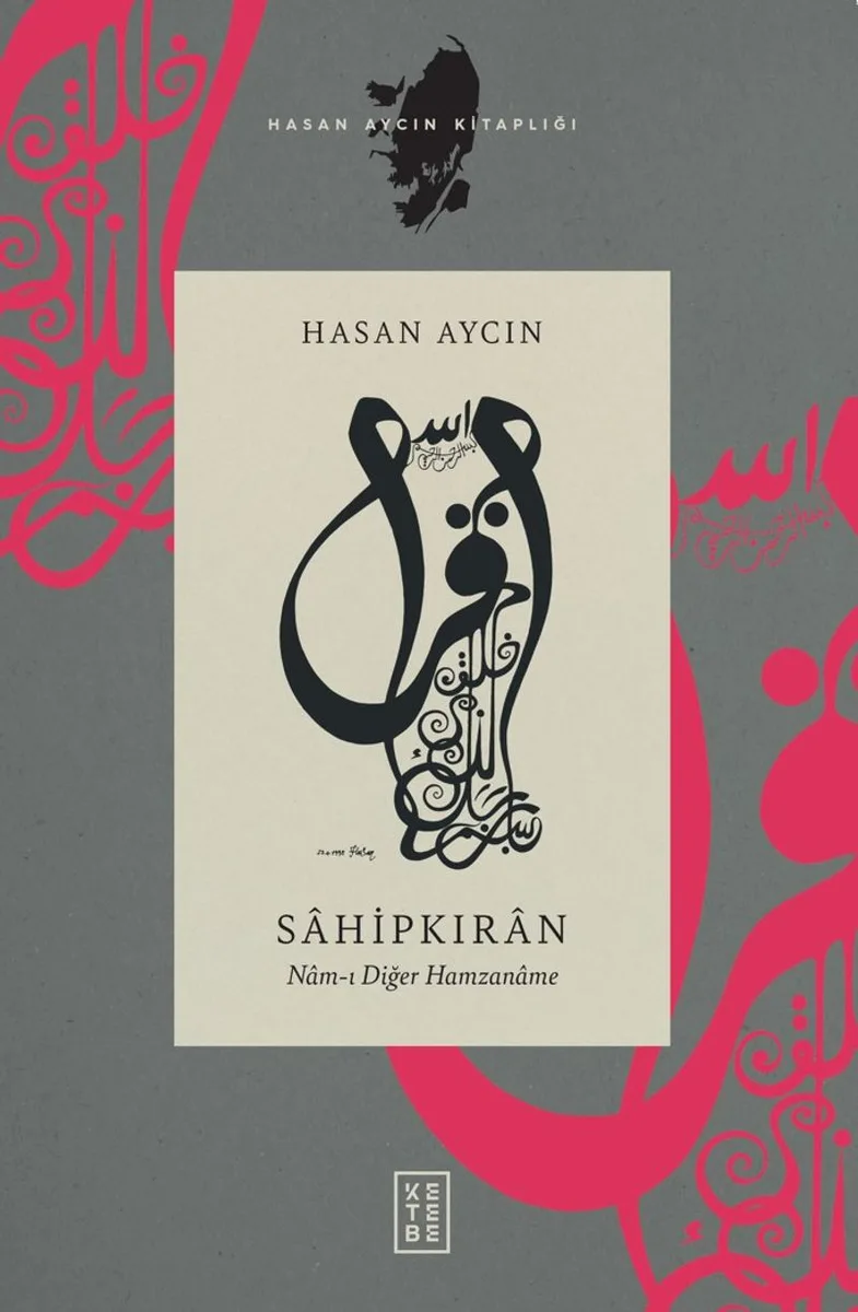 Sahipkıran Nam-ı Diğer Hamzaname