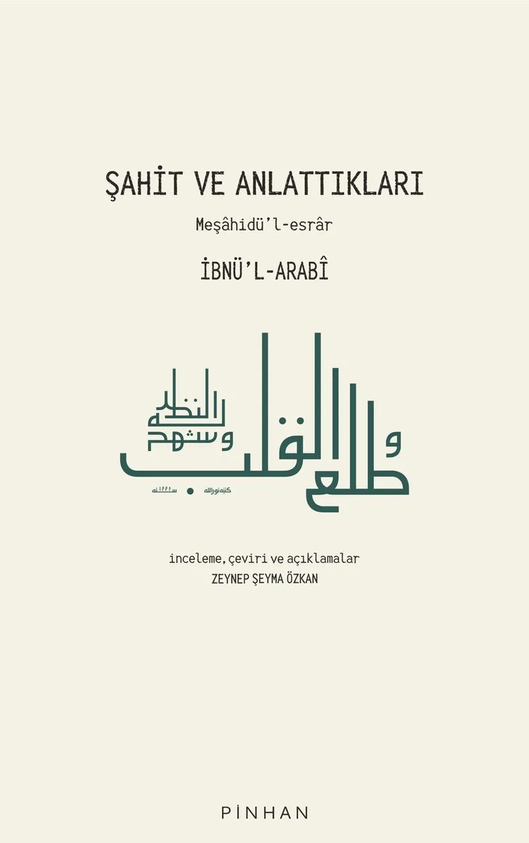 Şahit ve Anlattıkları Meşahidü'l-esrar