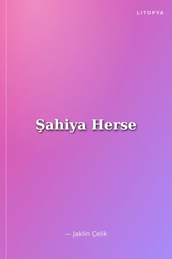 Şahiya Herse