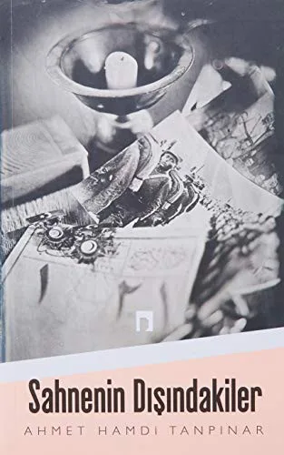 Sahnenin Dışındakiler