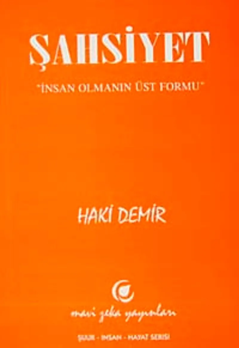 Şahsiyet İnsan Olmanın Üst Formu