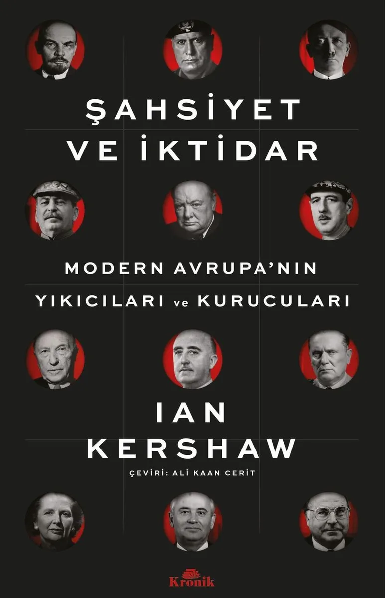 Şahsiyet ve İktidar Modern Avrupa'nın Yıkıcıları ve Kurucuları