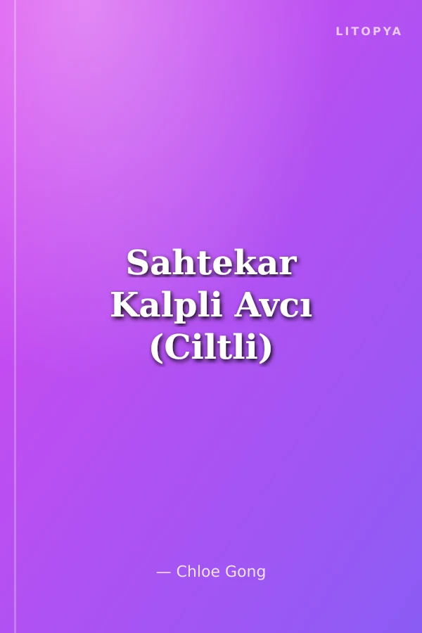 Sahtekar Kalpli Avcı (Ciltli)