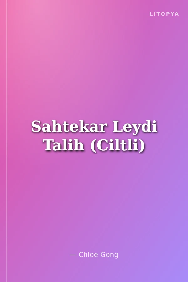 Sahtekar Leydi Talih (Ciltli)