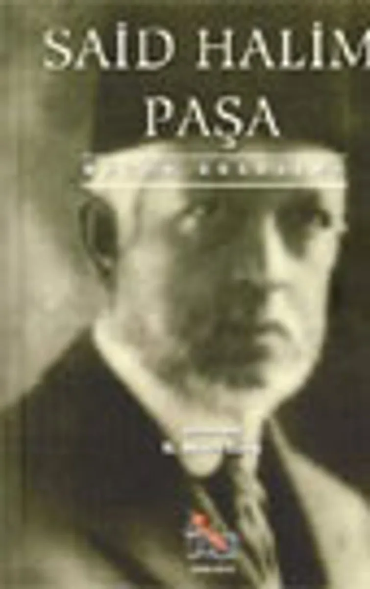 Said Halim Paşa Bütün Eserleri