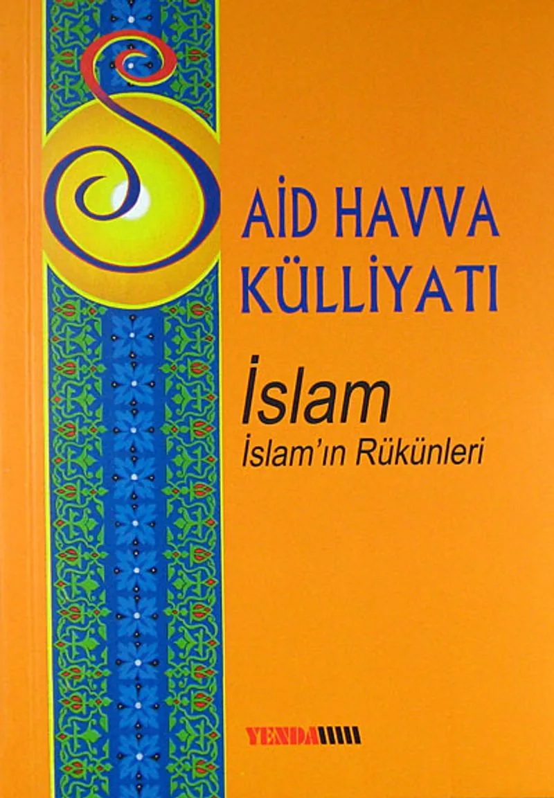 Said Havva Külliyatı İslam - İslam'ın Rükünleri