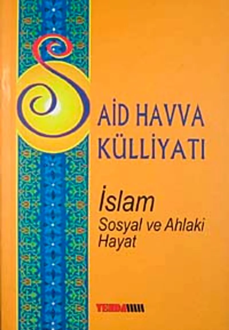 Said Havva Külliyatı İslam Sosyal ve Ahlaki Hayat