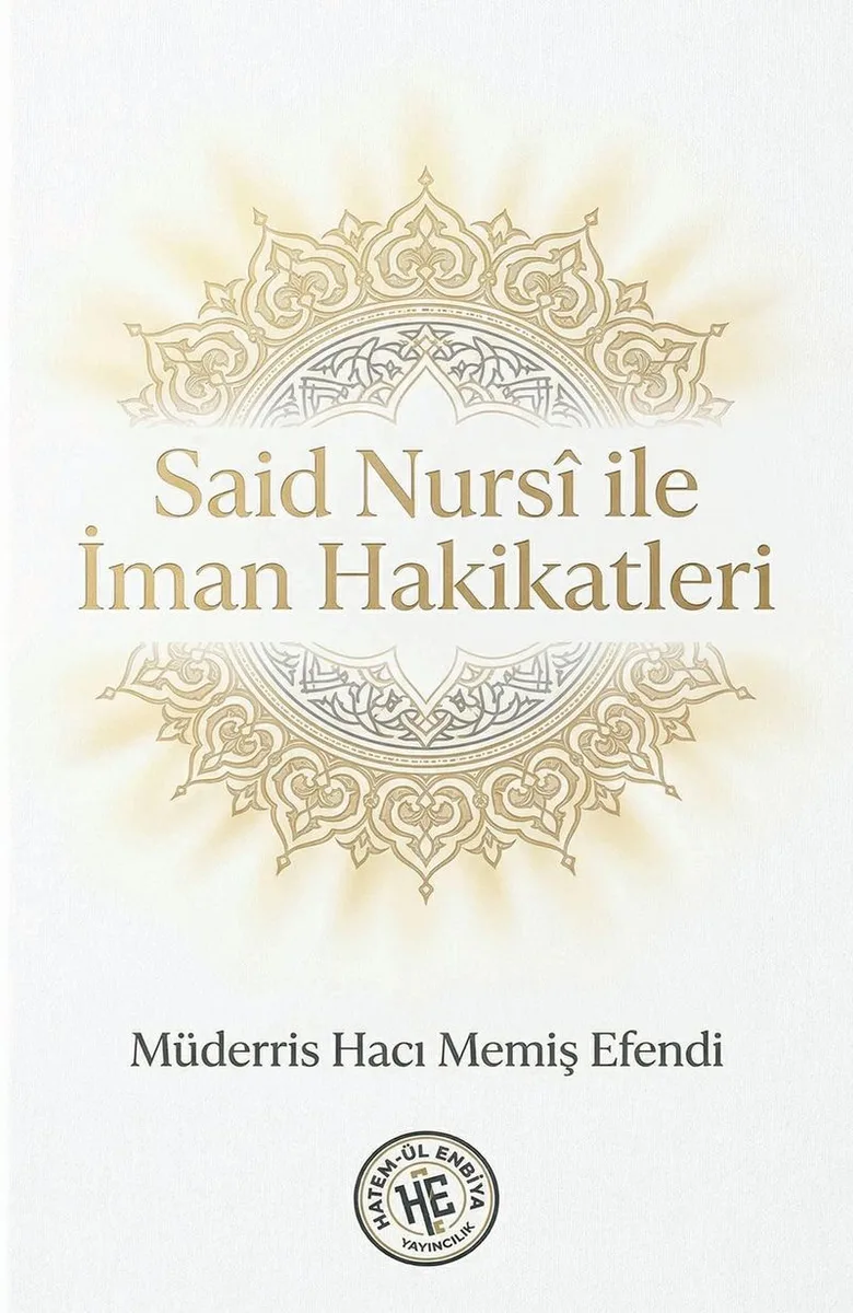 Said Nursi ile İman Hakikatleri