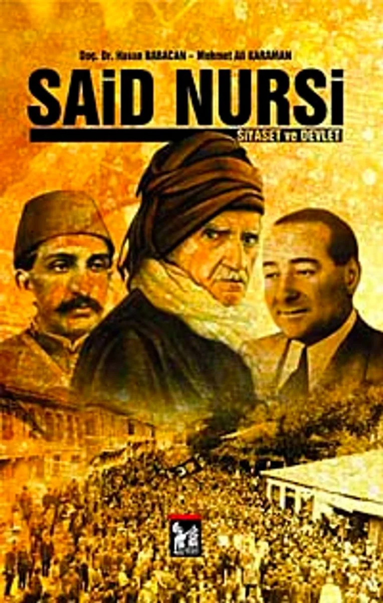 Said Nursi Siyaset ve Devlet