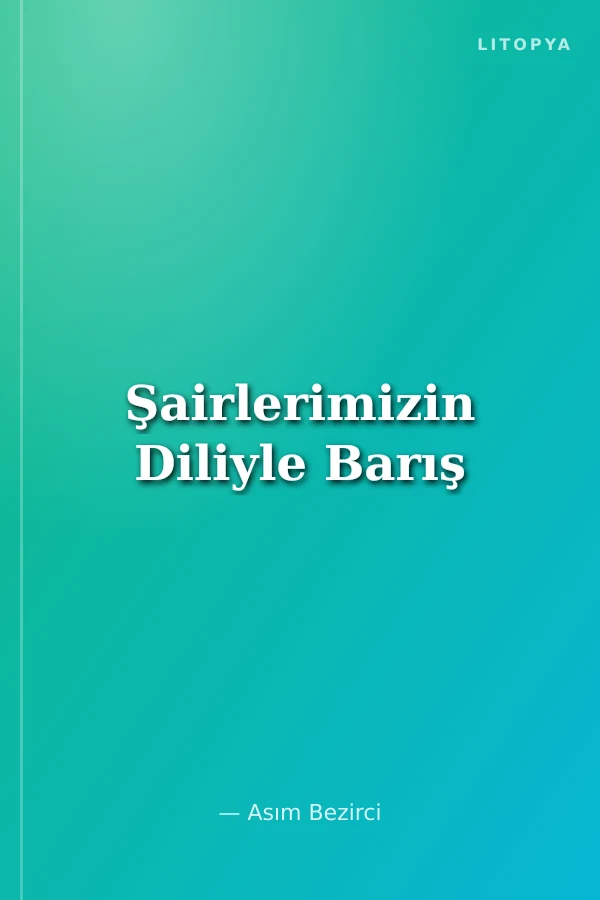 Şairlerimizin Diliyle Barış