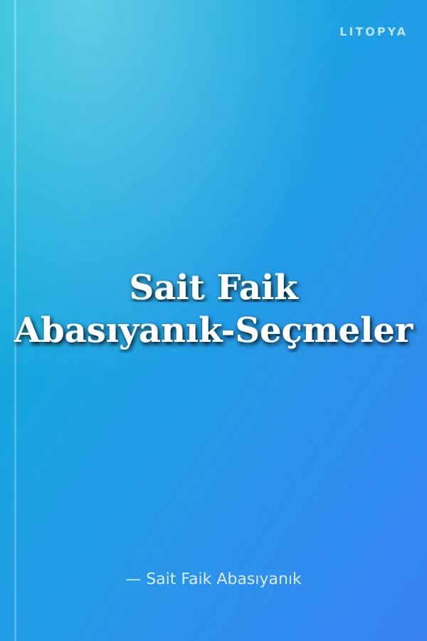 Sait Faik Abasıyanık-Seçmeler