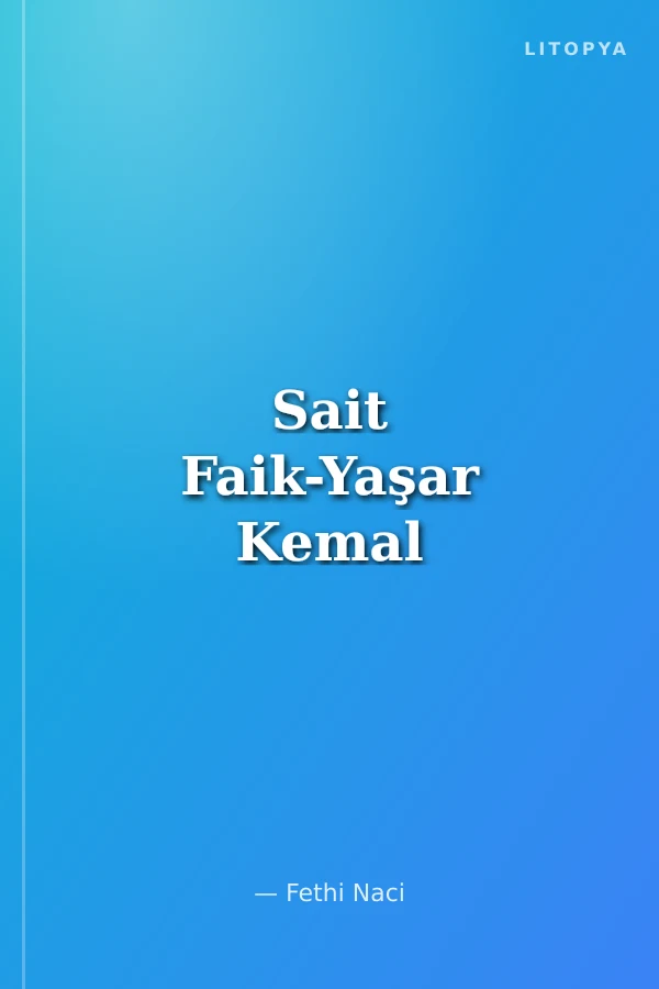 Sait Faik-Yaşar Kemal