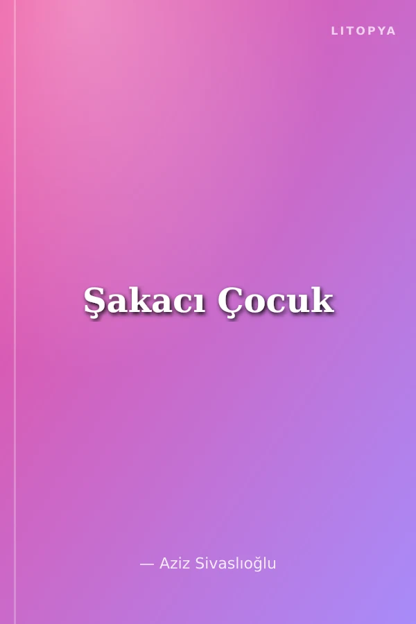 Şakacı Çocuk