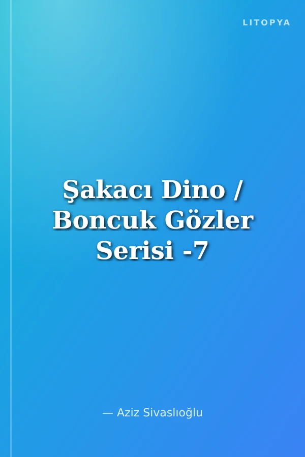 Şakacı Dino / Boncuk Gözler Serisi -7