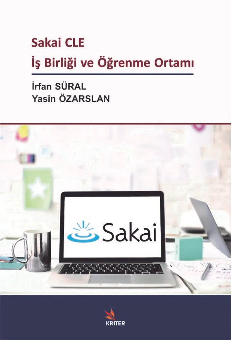 Sakai CLE İş Birliği ve Öğrenme Ortamı
